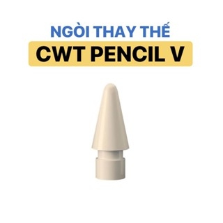 NGÒI THAY THẾ bút cảm ứng CHILLWITHTATTY CHO CWT PENCIL  V/X/XPRO và bút Táo