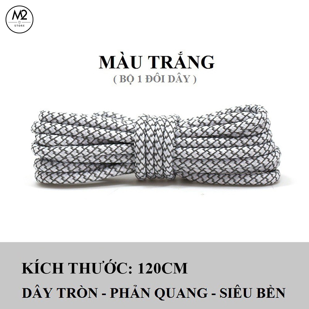 Dây giày cao cấp mẫu bản tròn phản quang siêu bền XIMO [Đủ màu 120cm]