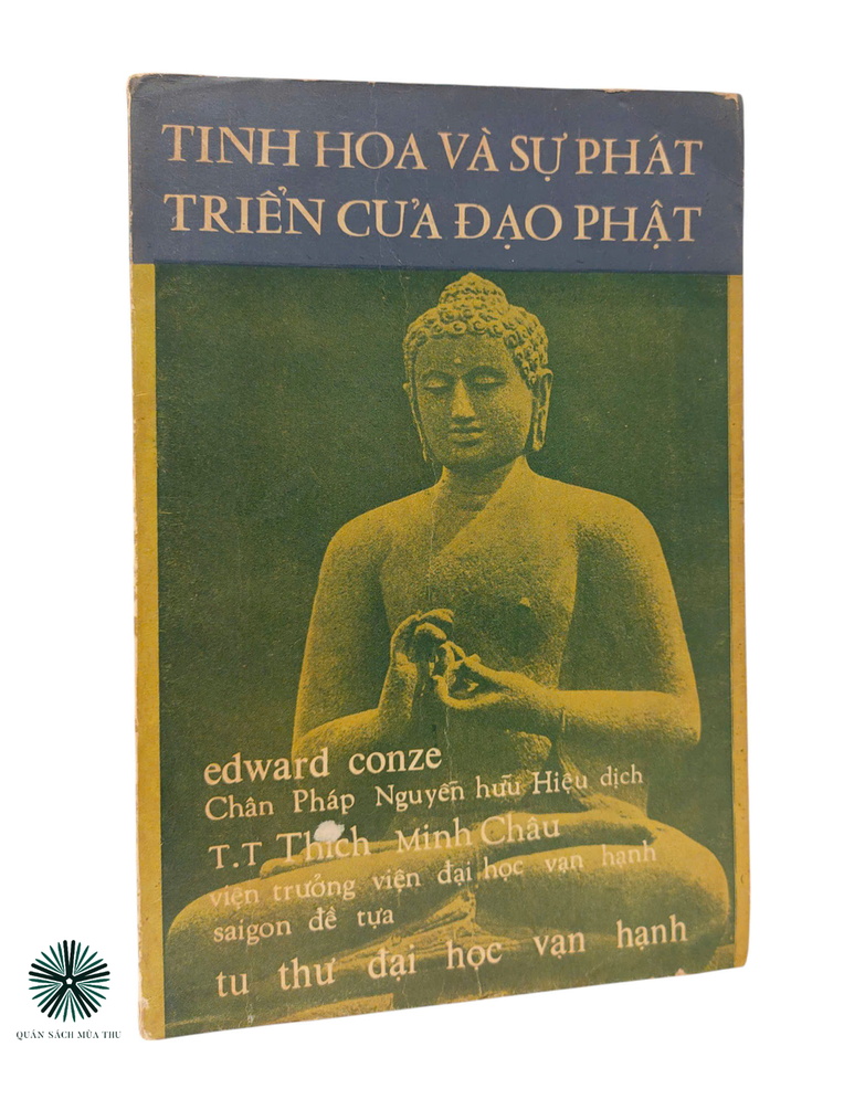 TINH HOA VÀ SỰ PHÁT TRIỂN CỦA ĐẠO PHẬT