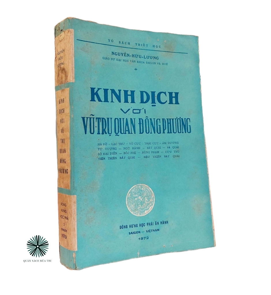 KINH DỊCH VỚI VŨ TRỤ QUAN ĐÔNG PHƯƠNG