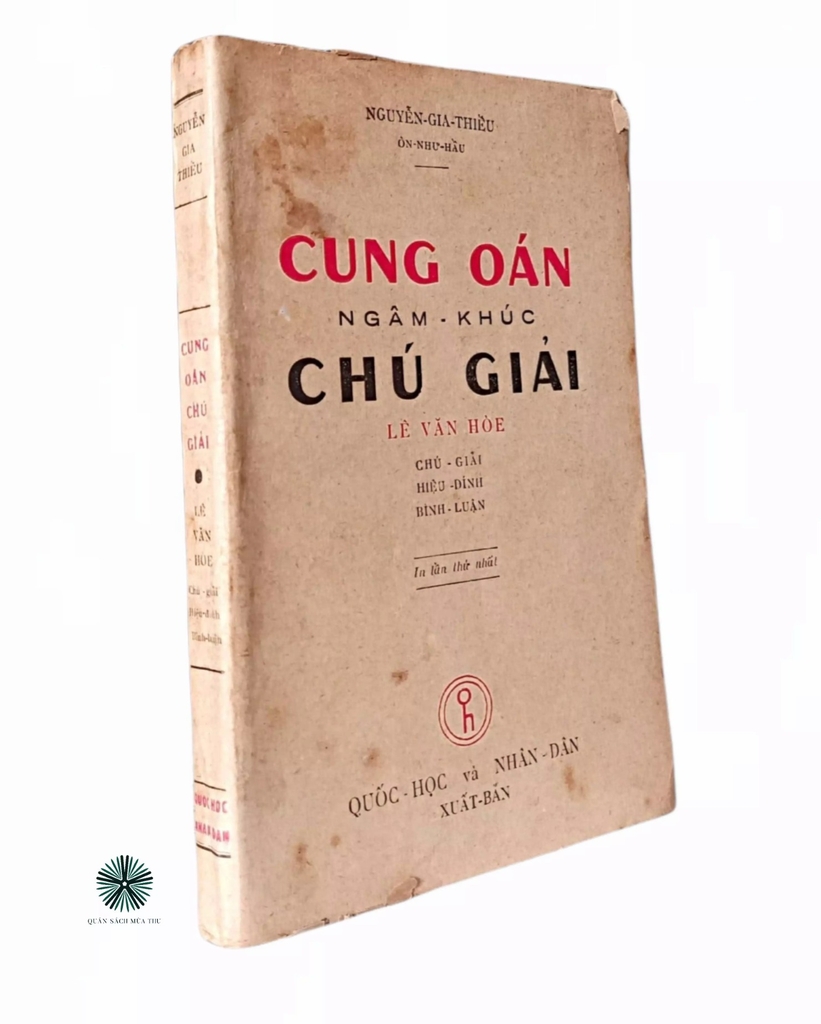 CUNG OÁN NGÂM KHÚC CHÚ GIẢI - ẤN BẢN LẦN ĐẦU