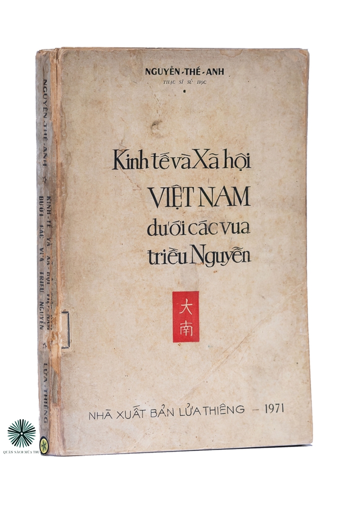 KINH TẾ VÀ XÃ HỘI VIỆT NAM DƯỚI CÁC VUA TRIỀU NGUYỄN - ẤN BẢN ĐẶC BIỆT