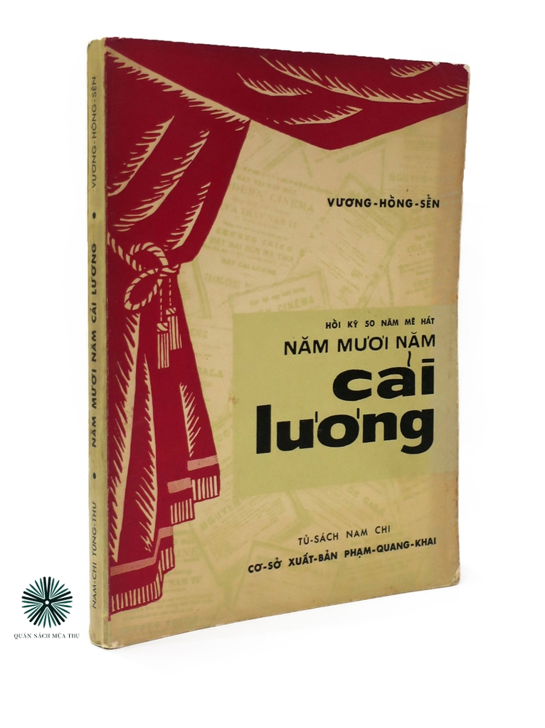 HỒI KÝ 50 NĂM MÊ HÁT CẢI LƯƠNG - ẤN BẢN GIẤY TRẮNG