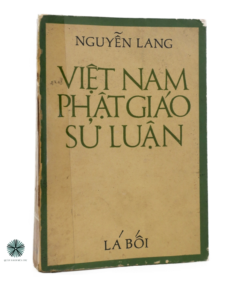 VIỆT NAM PHẬT GIÁO SỬ LUẬN - ẤN BẢN ĐẶC BIỆT