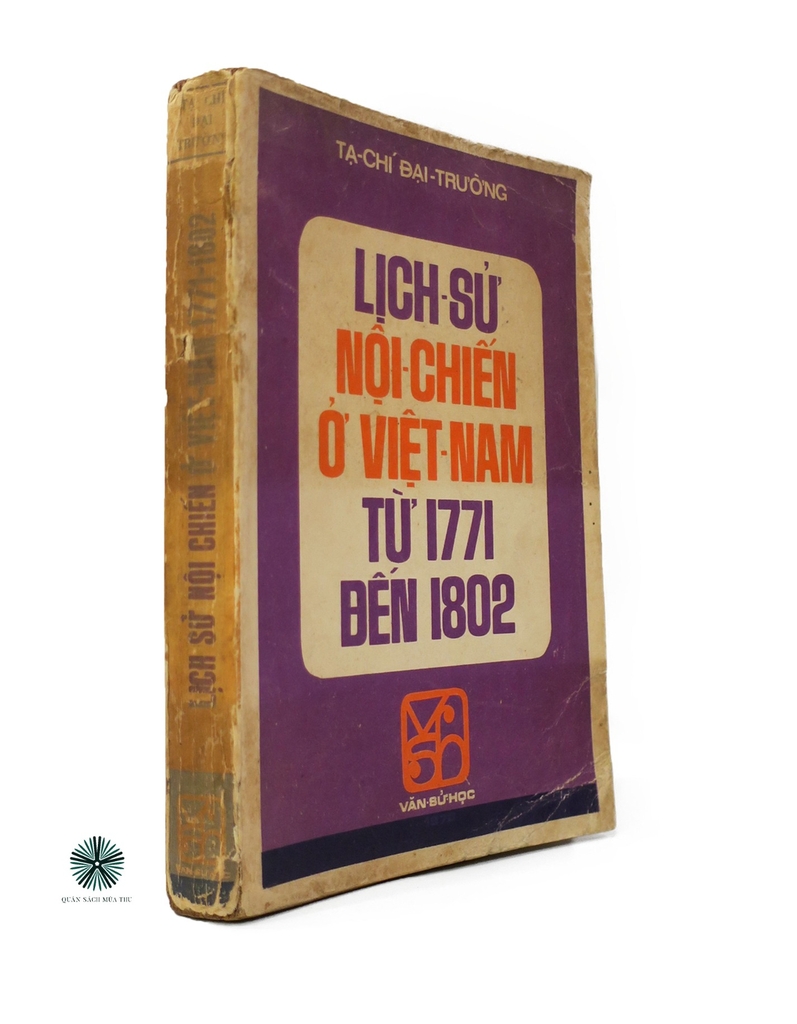 LỊCH SỬ NỘI CHIẾN Ở VIỆT NAM TỪ 1771 ĐẾN 1802