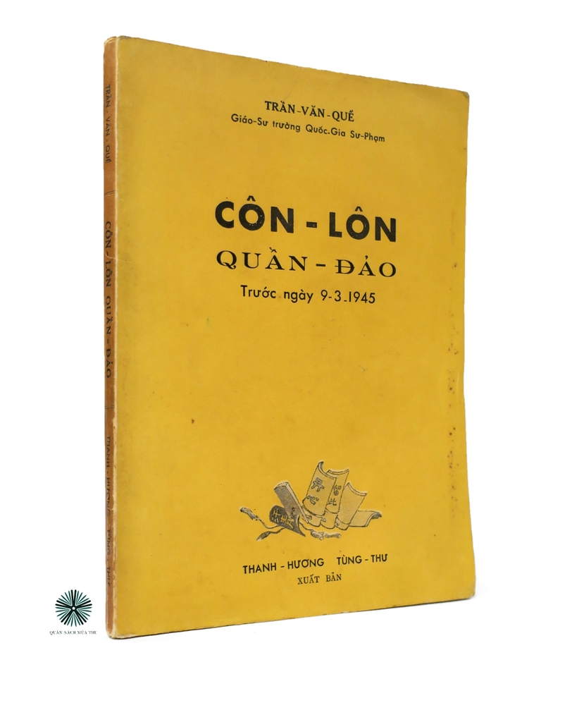 CÔN LÔN QUẦN ĐẢO TRƯỚC NGÀY 9 THÁNG 3 NĂM 1945 - ẤN BẢN CÓ BÚT TÍCH