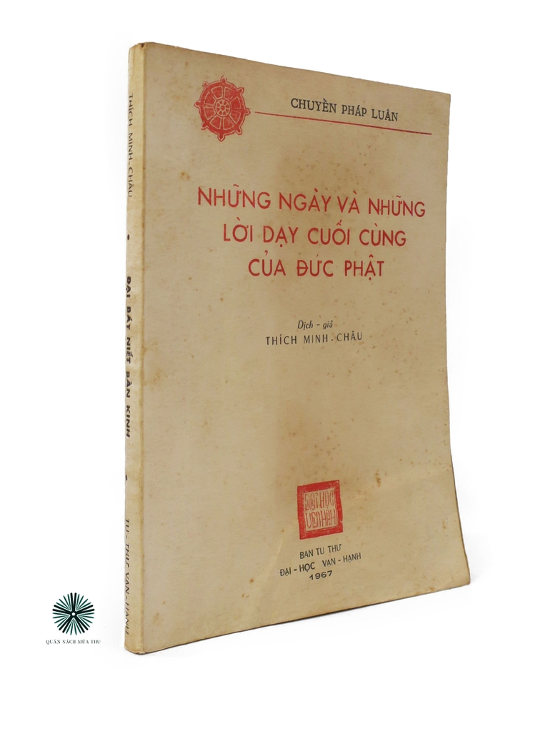 NHỮNG NGÀY VÀ NHỮNG LỜI DẠY CUỐI CÙNG CỦA ĐỨC PHẬT