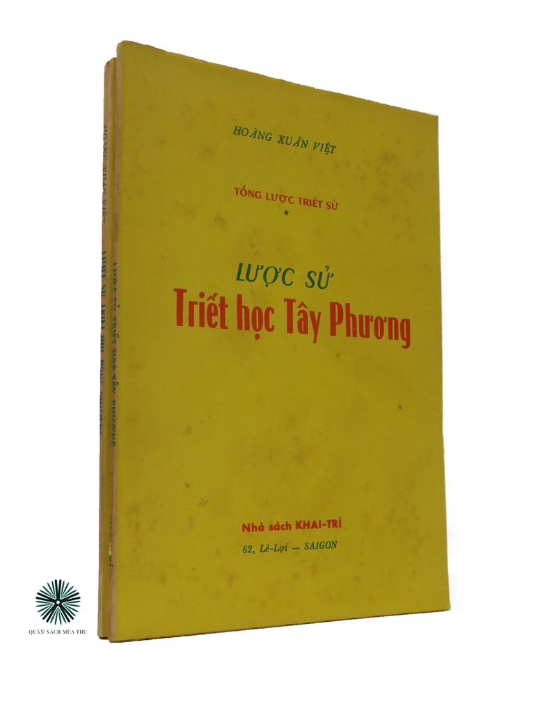 LƯỢC SỬ TRIẾT HỌC TÂY PHƯƠNG , LƯỢC SỬ TRIẾT HỌC ĐÔNG PHƯƠNG - ẤN BẢN CÓ BÚT TÍCH CỦA SOẠN GIẢ