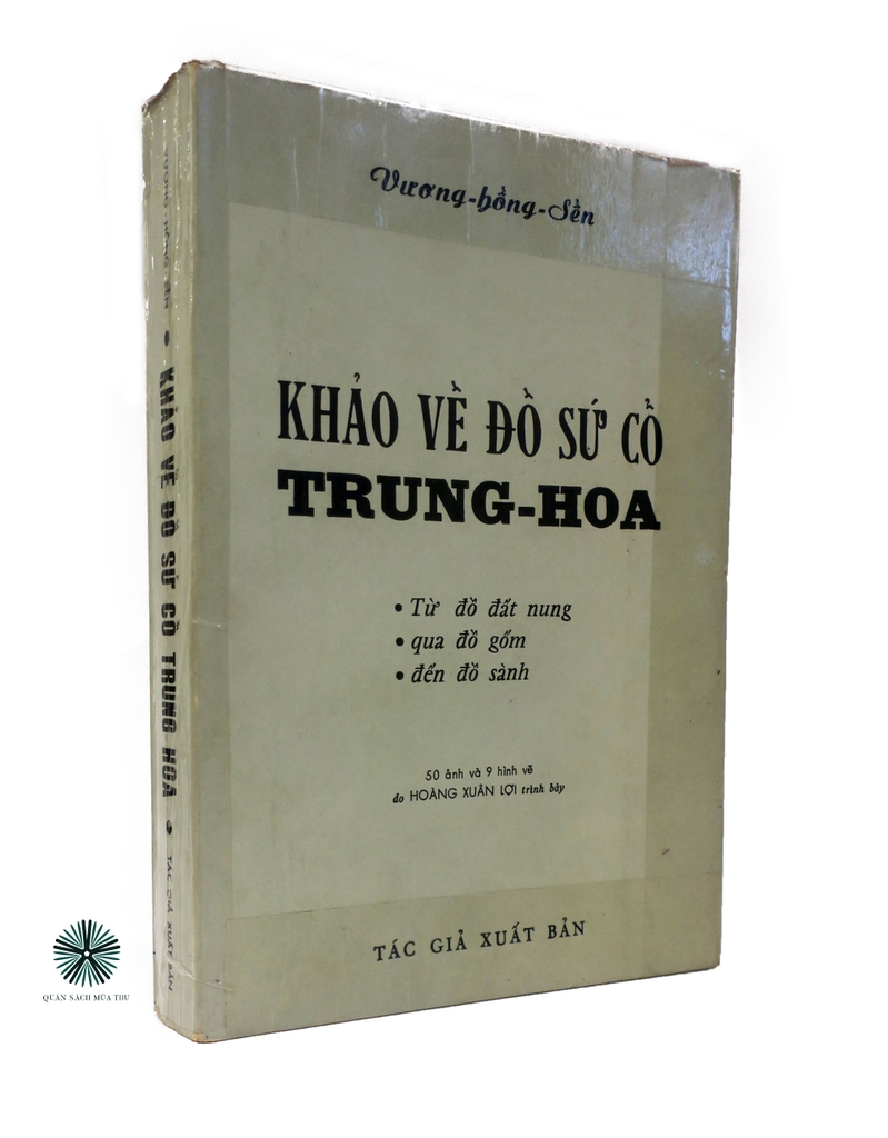 KHẢO VỀ ĐỒ SỨ CỔ TRUNG HOA 