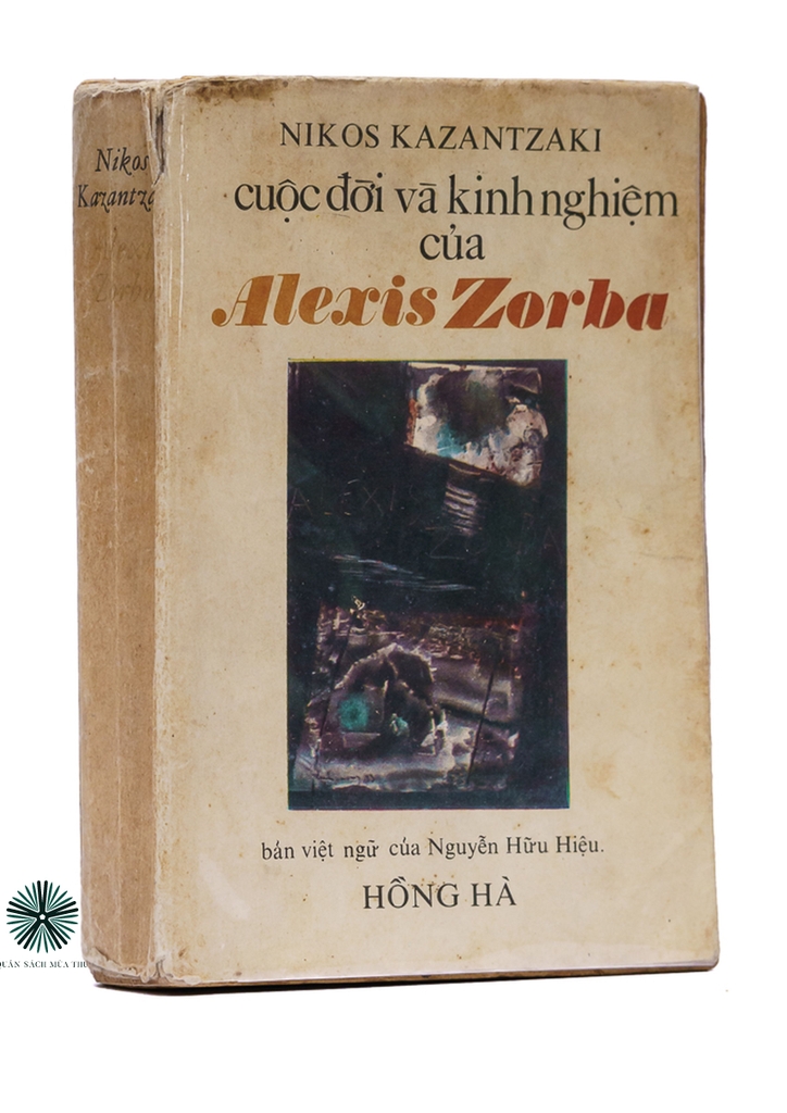 CUỘC ĐỜI VÀ KINH NGHIỆM CỦA ALEXIS ZORBA