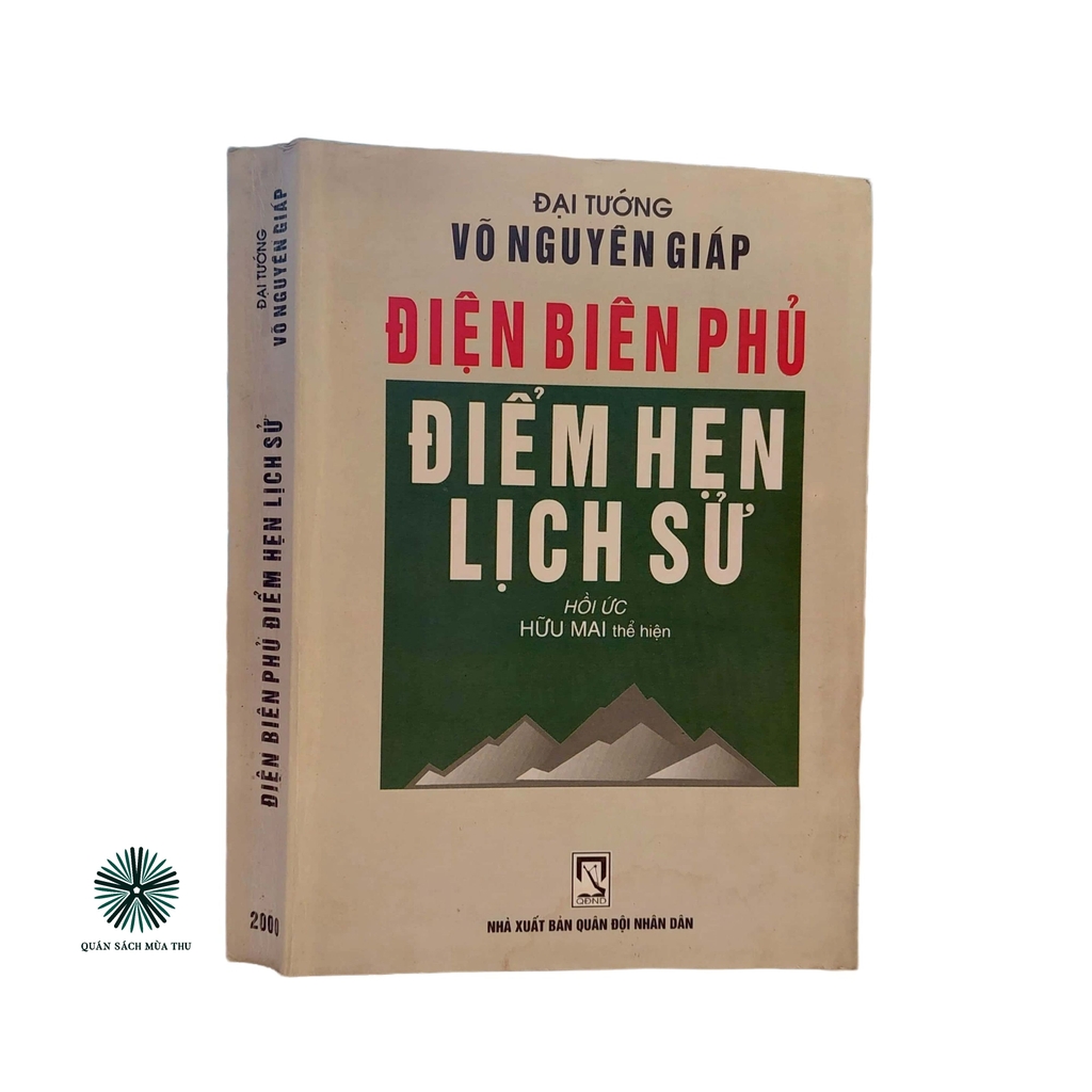 ĐIỆN BIÊN PHỦ - ĐIỂM HẸN LỊCH SỬ - ẤN BẢN CÓ BÚT TÍCH CỦA ĐẠI TƯỚNG VÕ NGUYÊN GIÁP