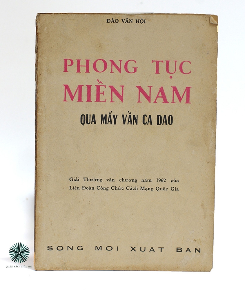 PHONG TỤC MIỀN NAM VIỆT NAM QUA MẤY VẦN CA DAO