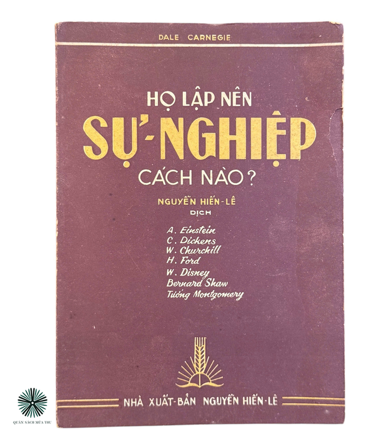 HỌ LẬP NÊN SỰ NGHIỆP CÁCH NÀO?