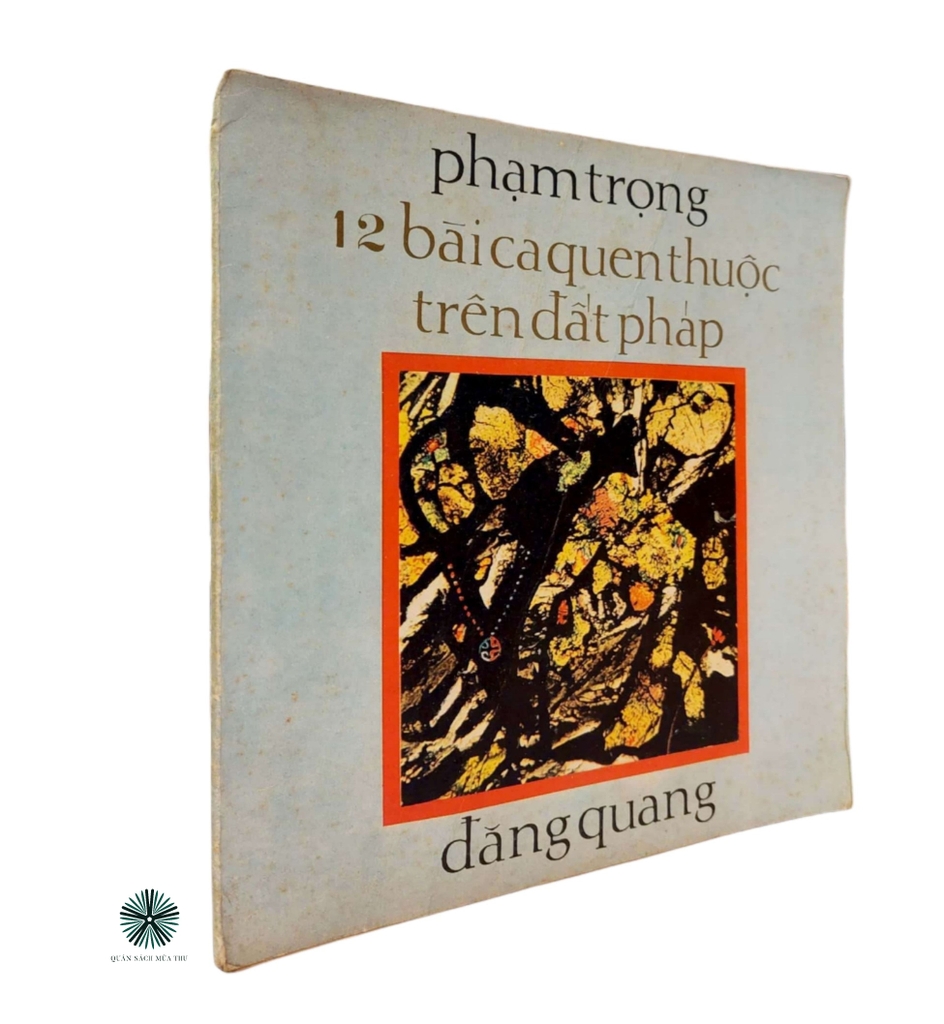 12 BÀI CA QUEN THUỘC TRÊN ĐẤT PHÁP