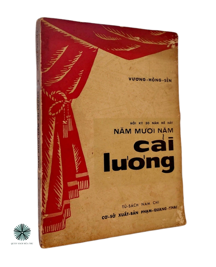 HỒI KÝ 50 NĂM MÊ HÁT CẢI LƯƠNG 