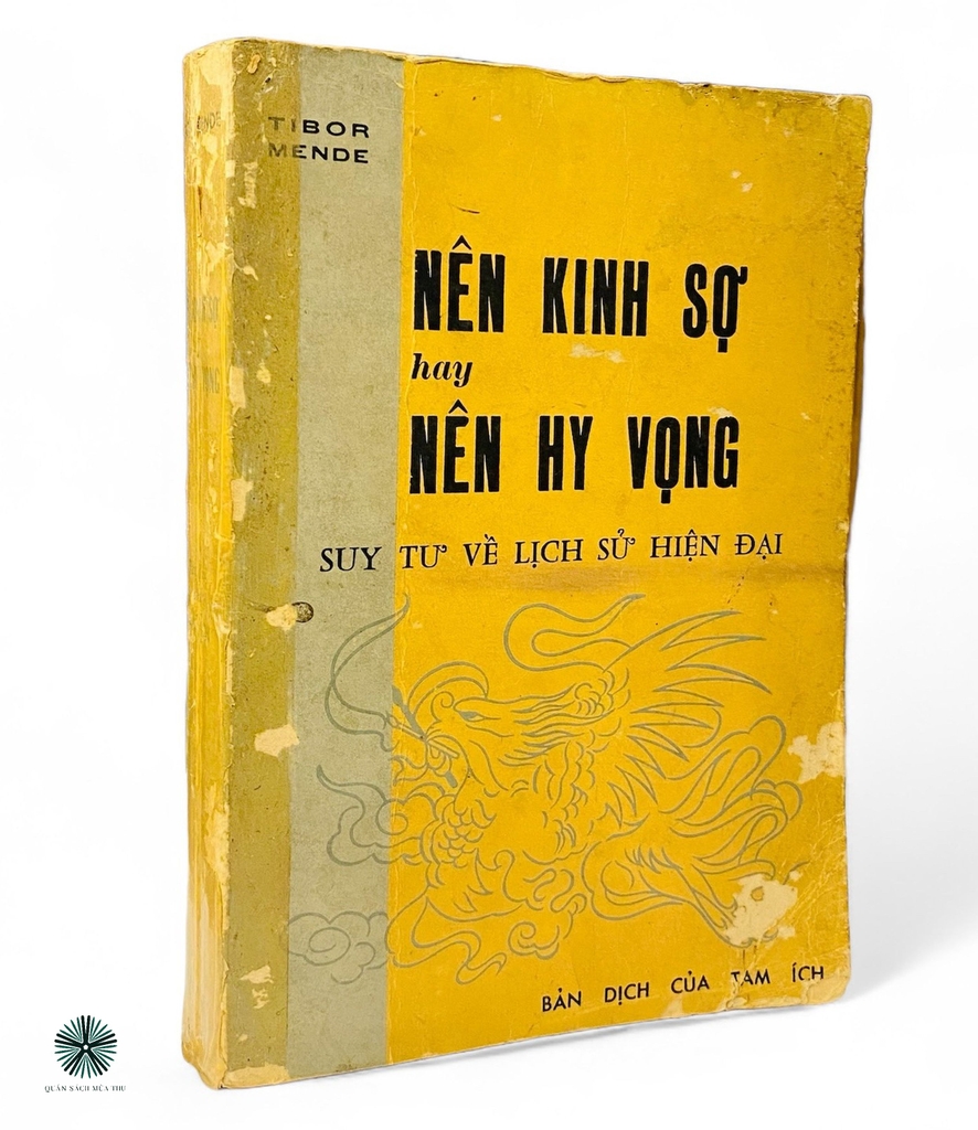 NÊN KINH SỢ HAY NÊN HI VỌNG