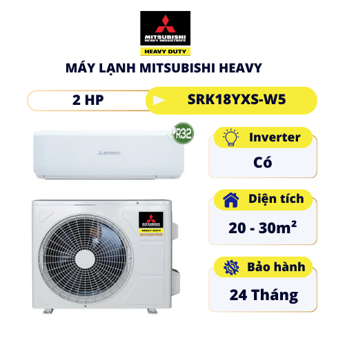 Máy lạnh treo tường Mitsubishi Heavy Inverter 2.5HP SRK18YXS-W5