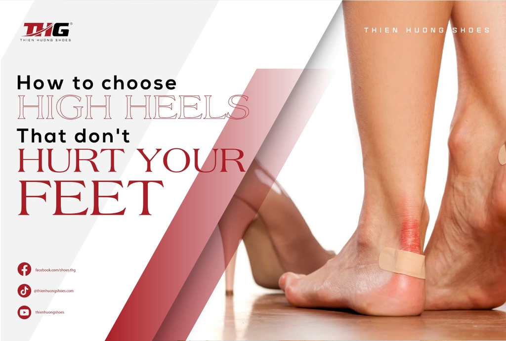 How to choose high heels that don't hurt your feet