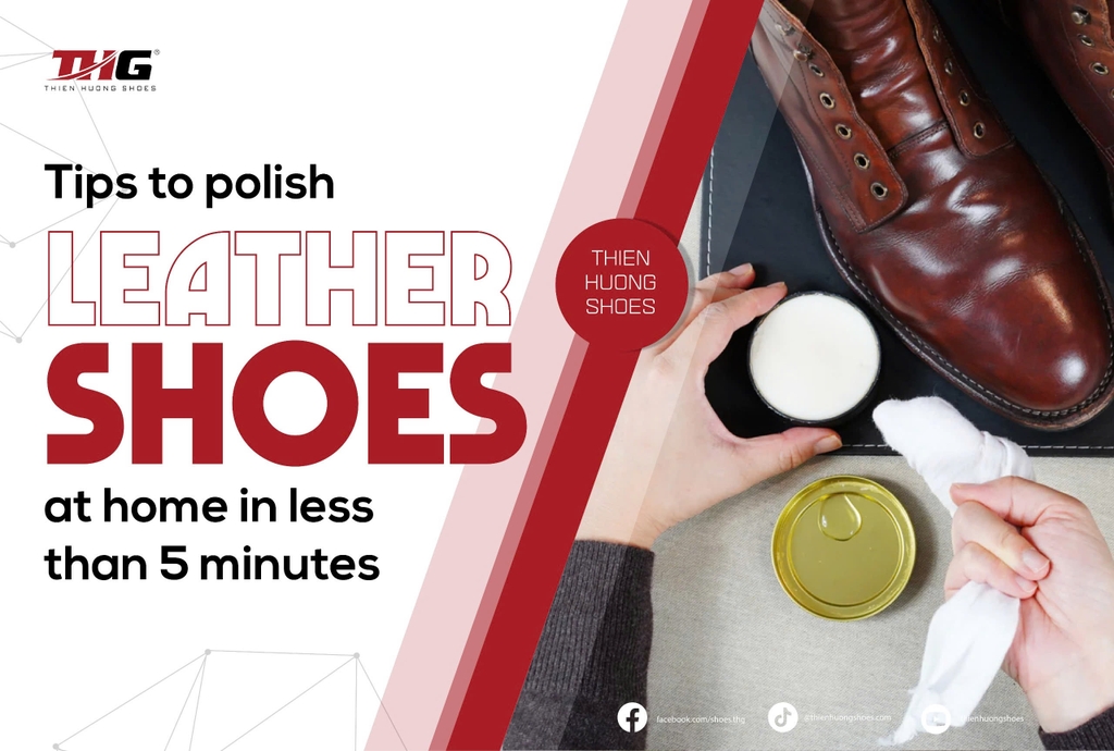 Tips to polish leather shoes at home in less than 5 minutes