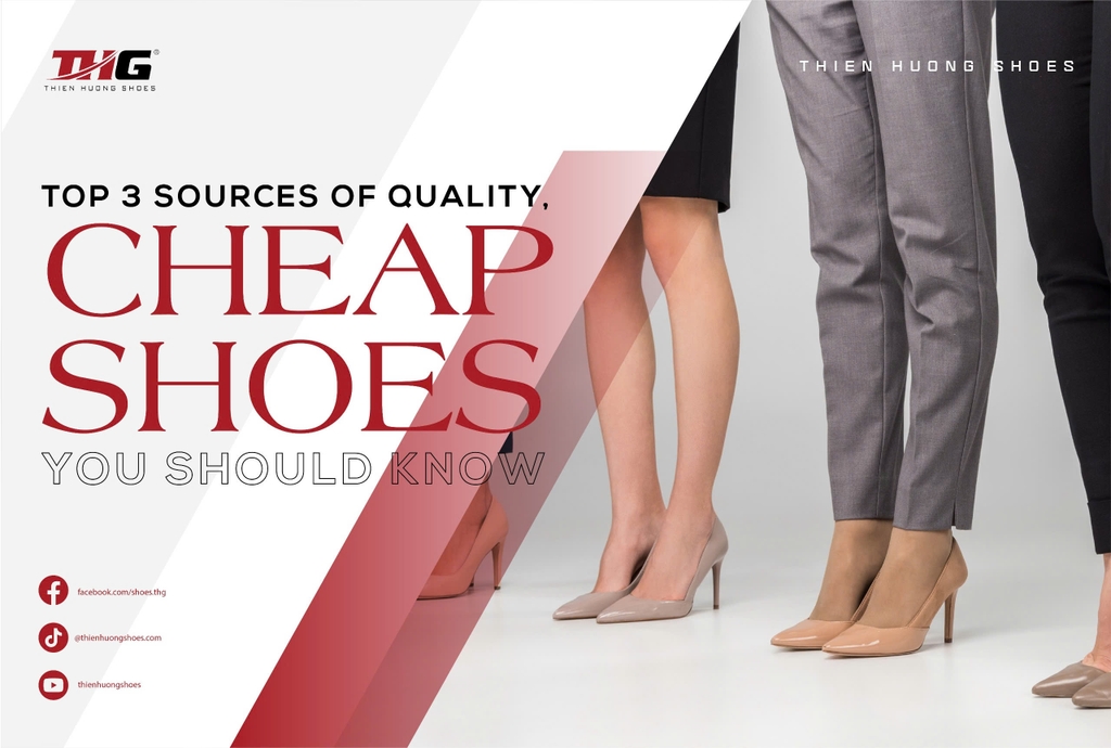 Top 3 sources of quality, cheap shoes you should know