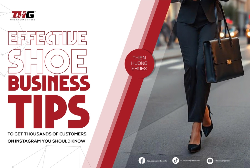 Effective shoe business tips to get thousands of customers on Instagram you should know