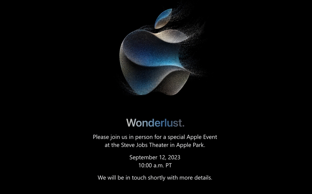 iPhone 15 sẽ được ra mắt vào lúc 10h ngày 12/09 tại sự kiện “Wonderlust”