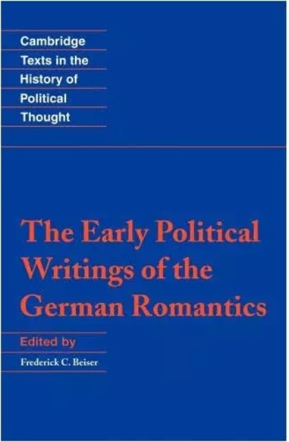 The Early Political Writings Of German Romanticism