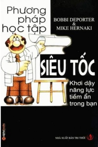 Phương Pháp Học Tập Siêu Tốc 
Khơi Dậy Năng Lực Tiềm Ẩn Trong Bạn