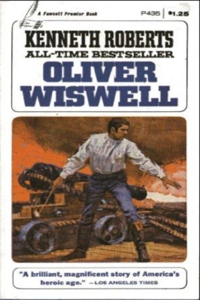 Kenneth Robberts All Time Bestseller : Oliver Wiswell