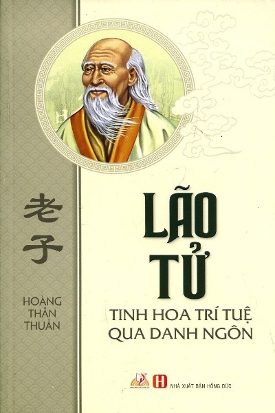 Lão tử - tinh hoa trí tuệ qua danh ngôn