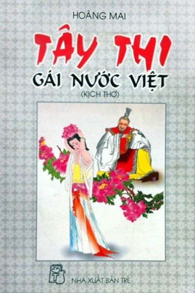 Tây Thi-Gái Nước Việt (Kịch Thơ)