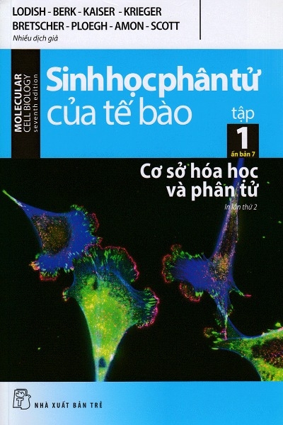 Sinh Học Phân Tử Của Tế Bào, Tập 1