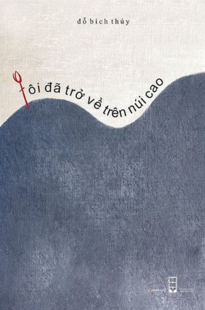 Tôi Đã Trở Về Trên Núi Cao