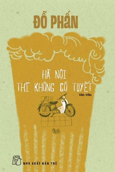 Hà Nội Thì Không Có Tuyết