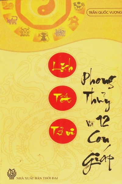 Lịch Tết Tử Vi Phong Thủy Và 12 Con Giáp