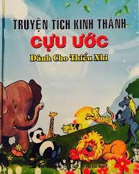 Truyện Tích Kinh Thánh Cựu Ước 
Dành Cho Thiếu Nhi