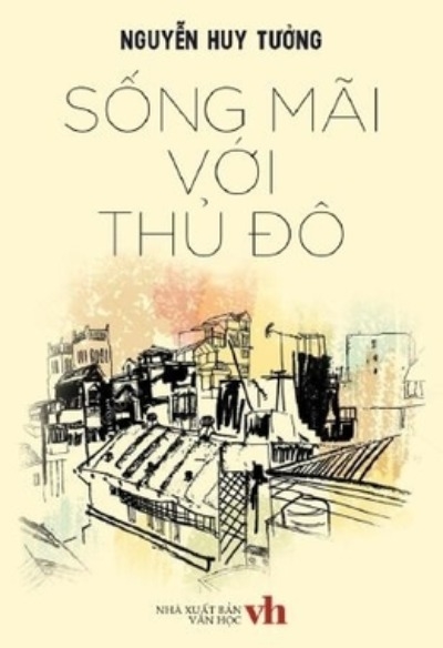 Sống Mãi Với Thủ Đô