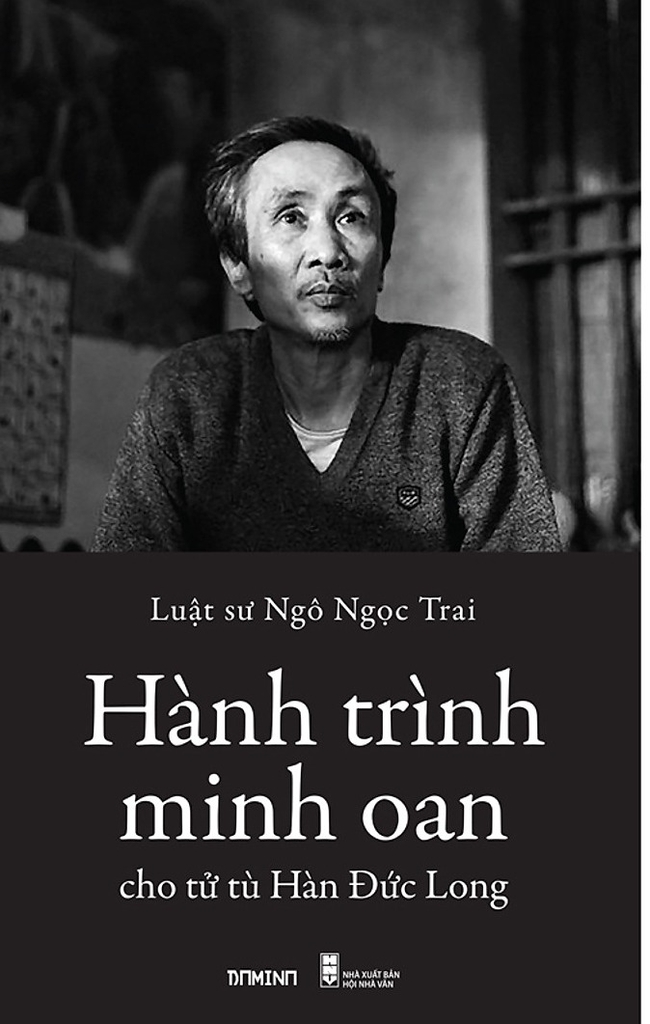 Hành Trình Minh Oan Cho Tử Tù Hàn Đức Long