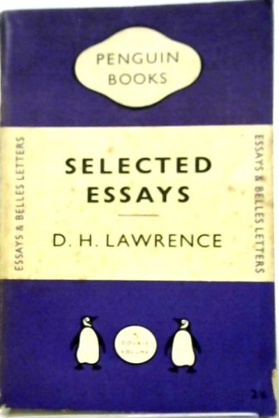 D.H. Lawrence Selected Essays