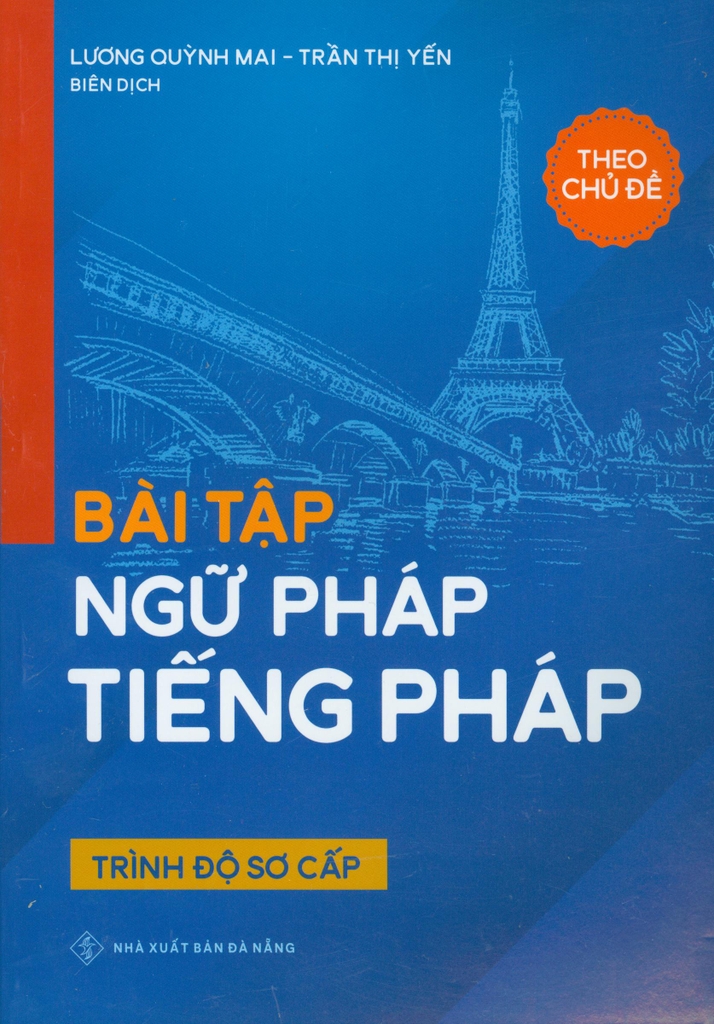 Bài Tập Ngữ Pháp Tiếng Pháp : Trình Độ Cao Cấp