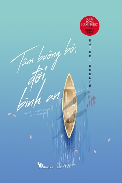 Tâm Buông Bỏ, Đời Bình An