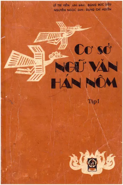 Cơ Sở Ngữ Văn Hán Nôm, Tập 1