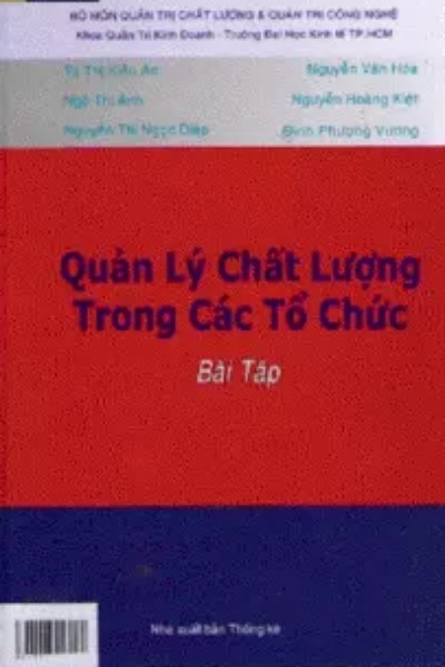 Quản Lý Chất Lượng Trong Các Tổ Chức : Bài Tập