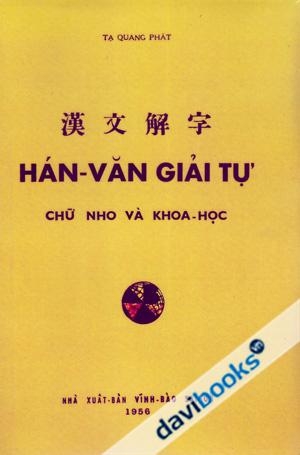 Hán Văn Giải Tự Chữ Nho Và Khoa Học