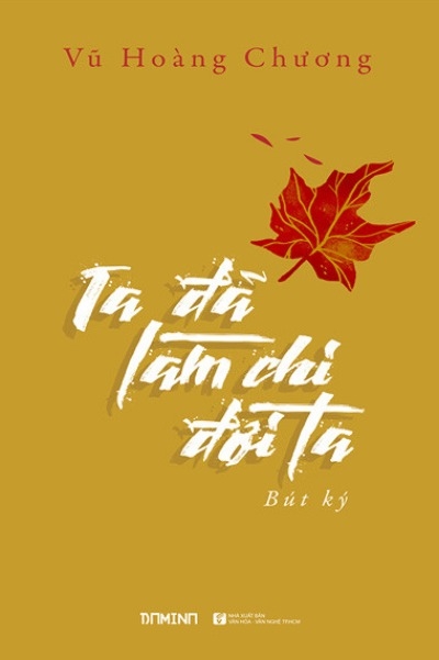 Ta Đã Làm Chi Đời Ta