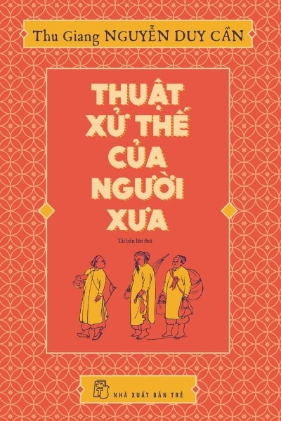 Thuật Xử Thế Của Người Xưa