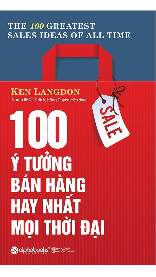100 Ý Tưởng Bán Hàng Hay Nhất Mọi Thời Đại