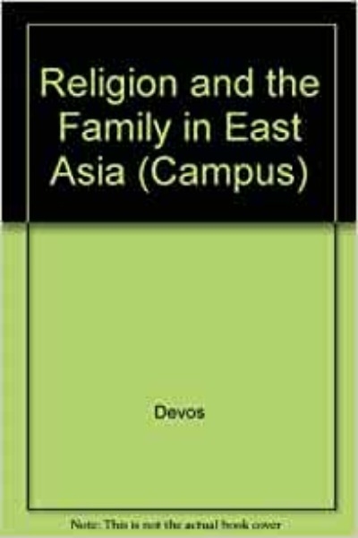 Reiligion And The Family In East Asia
