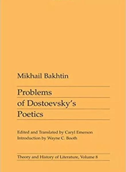 Problems Of Dostoyevsky 'S Poetics