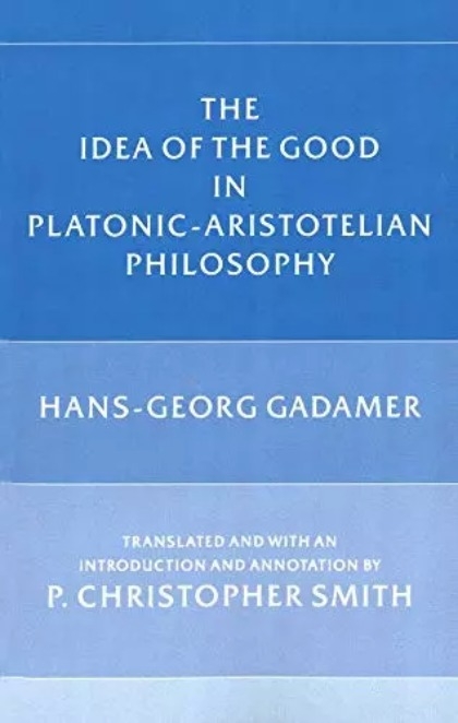 The Idea Of The Good In Platonic-Aristotelean Philosophy